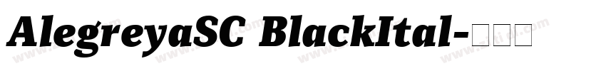 AlegreyaSC BlackItal字体转换